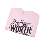 Crewneck Sweatshirt — "Know Your Worth Then Add Tax" Motivational Graphic