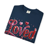 Loved John 3:16 T-Shirt — Christian Valentine Faith Tee