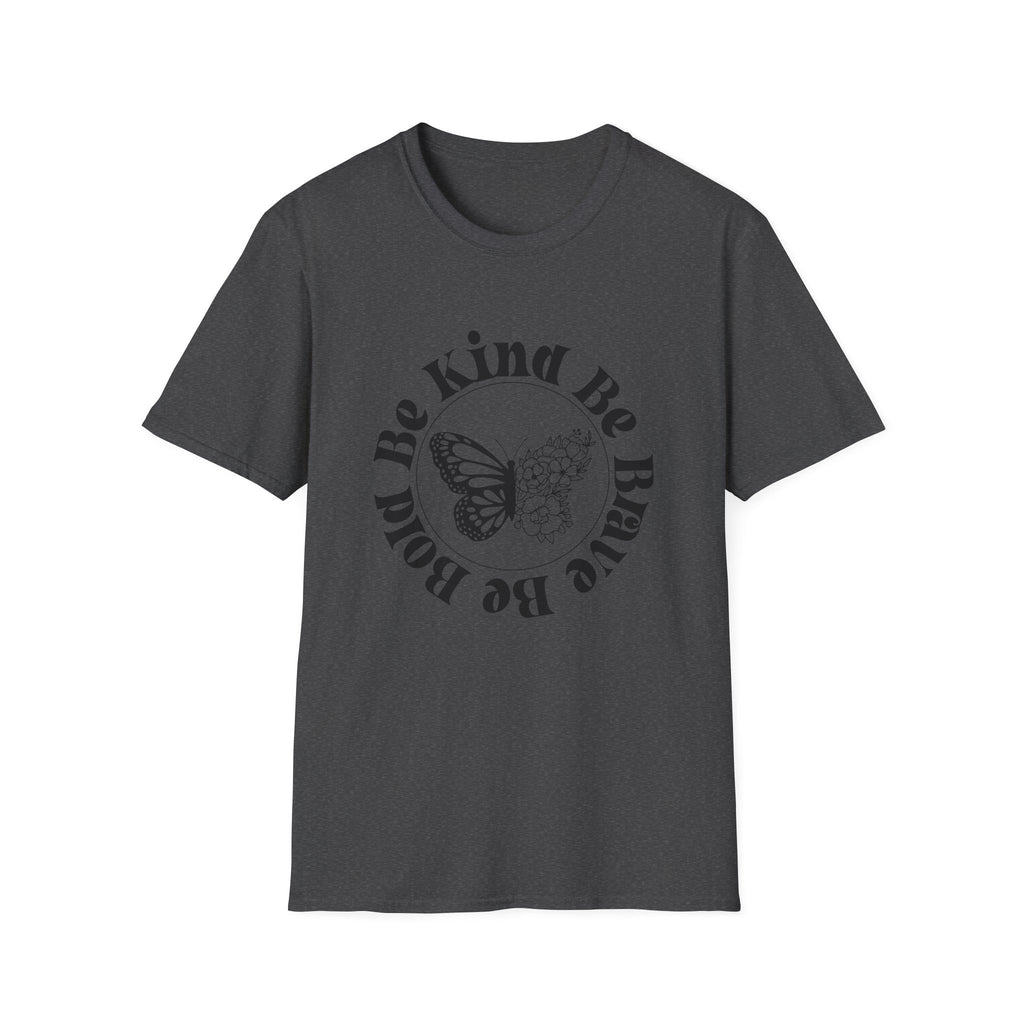 Be Kind Be Brave Be You Butterfly T-Shirt