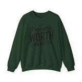 Crewneck Sweatshirt — "Know Your Worth Then Add Tax" Motivational Graphic
