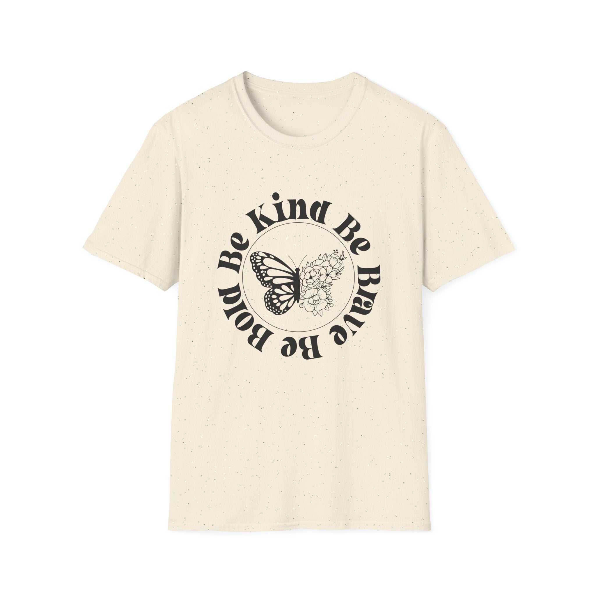 Be Kind Be Brave Be You Butterfly T-Shirt