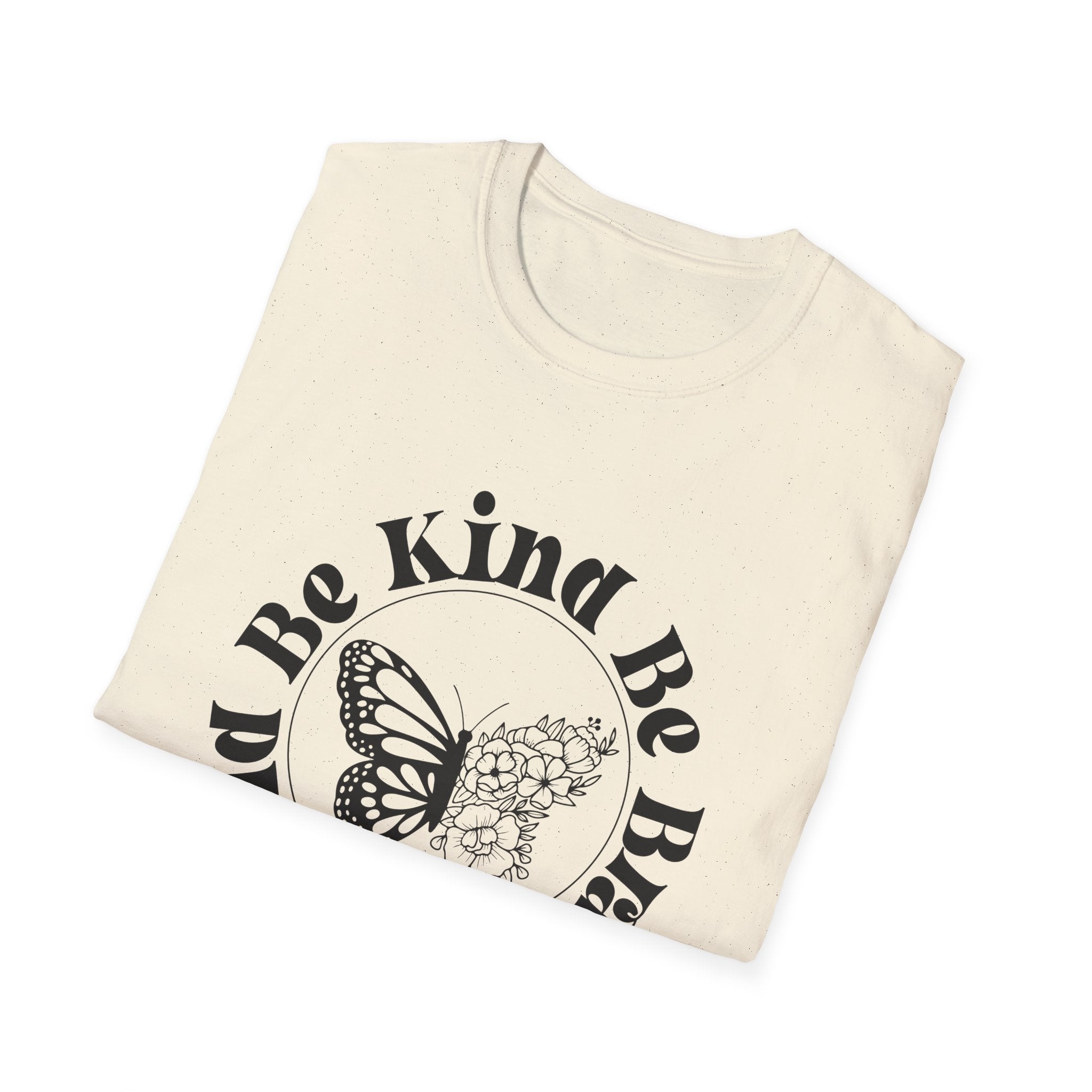Be Kind Be Brave Be You Butterfly T-Shirt