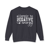 Allergic to Negative Energy Crewneck Sweatshirt