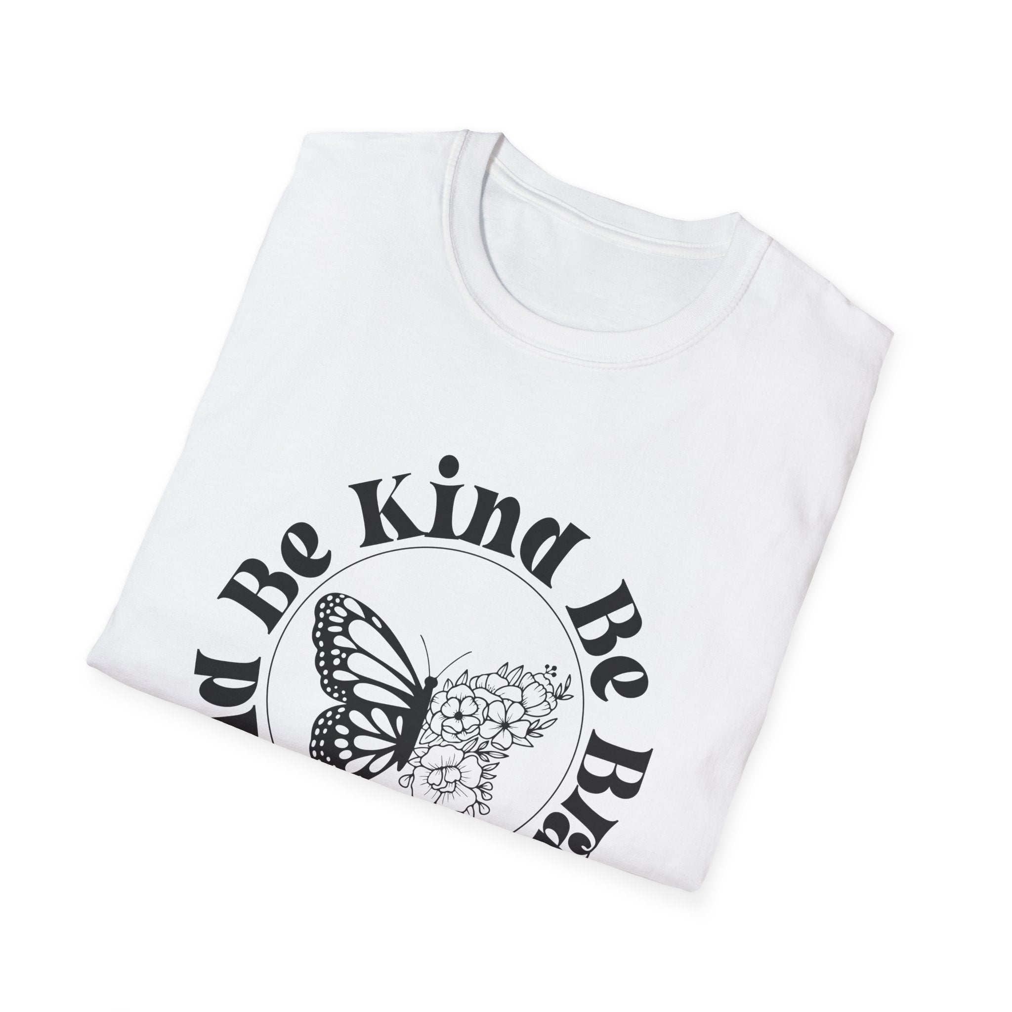 Be Kind Be Brave Be You Butterfly T-Shirt