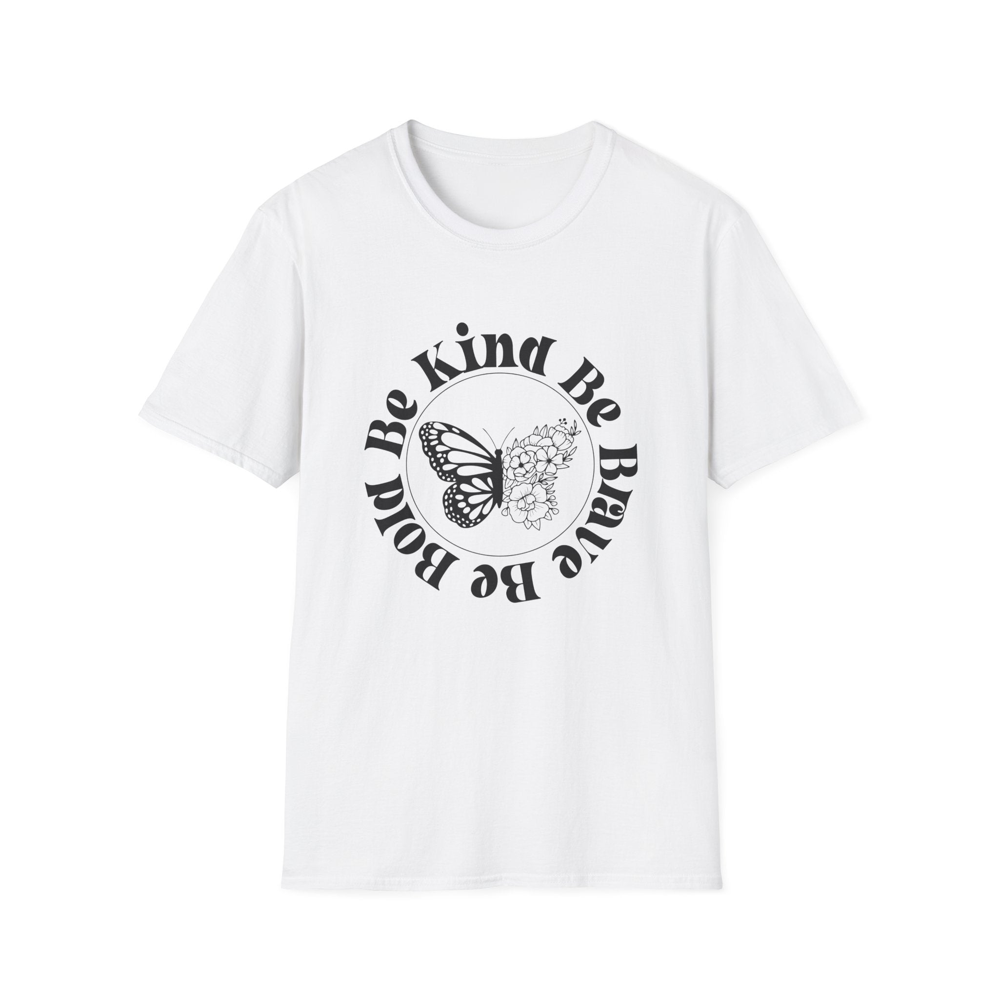 Be Kind Be Brave Be You Butterfly T-Shirt