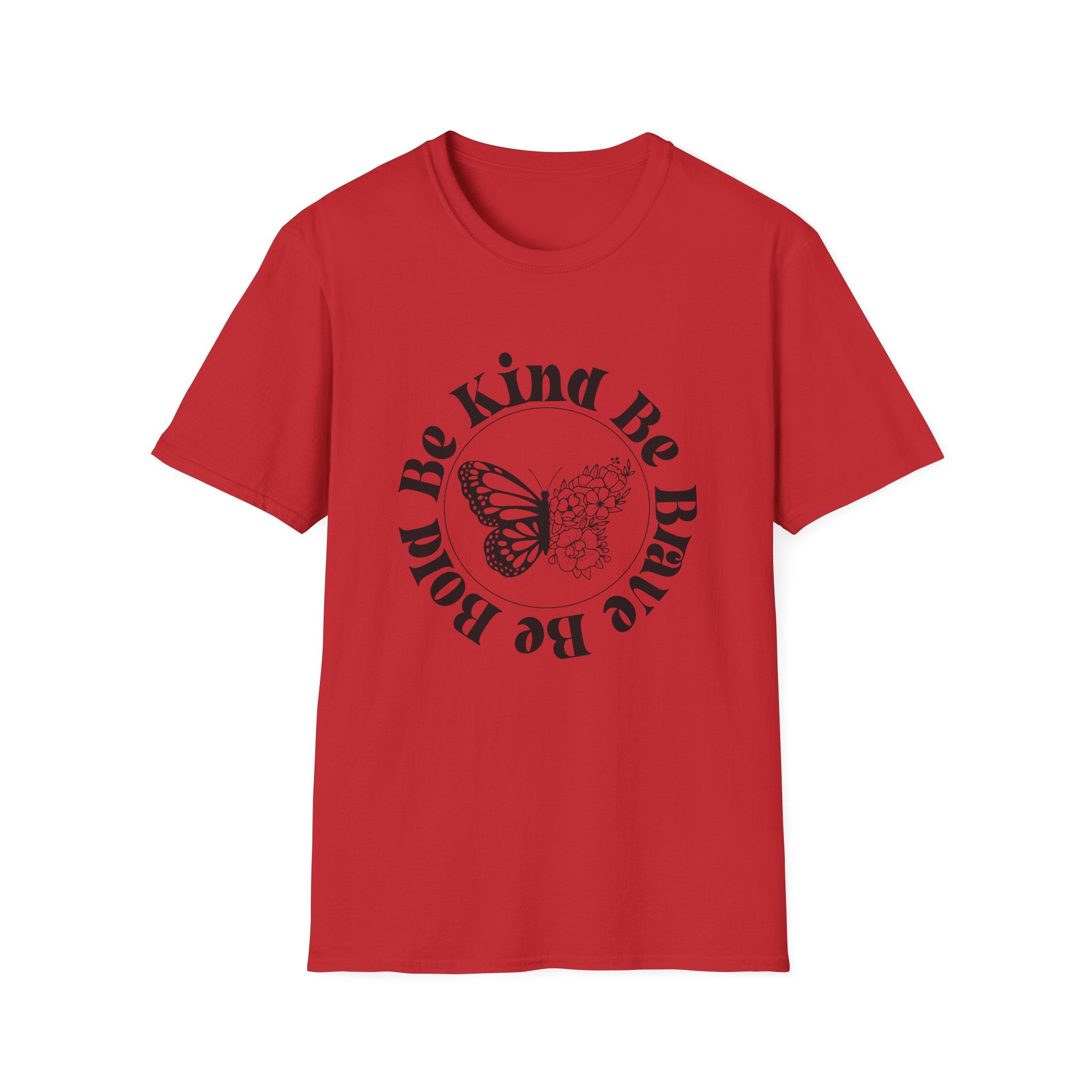 Be Kind Be Brave Be You Butterfly T-Shirt